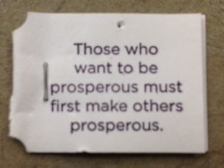 those who want to be prosperous must first make others prosperous